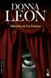 Muerte en La Fenice - Donna Leon, Ana María de la Fuente Rodríguez (ISBN: 9788432217487)
