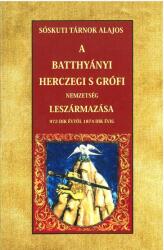 A Batthyányi herczegi s grófi nemzetség leszármazása 972-dik évtől 1874-dik évig (ISBN: 9786156603098)