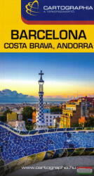 BARCELONA - COSTA BRAVA, ANDORRA (ISBN: 9789633527290)