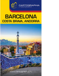 Barcelona, Costa Brava, Andorra útikönyv (ISBN: 9789633527290)