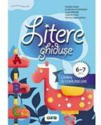 Litere ghiduse. Limbaj si comunicare 6-7 ani - Tatiana Tcaci (ISBN: 9789975545990)