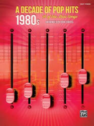 DECADE OF POP HITS -- 1980S - Dan Coates (ISBN: 9781470632007)
