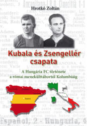Kubala és Zsengellér csapata (2023)