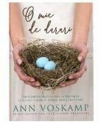 O mie de daruri. Indrazneste sa traiesti din plin acolo unde te afli. Editie aniversara - Ann Voskamp (ISBN: 9786060311430)