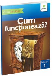 Cum functioneaza! (ISBN: 9786060562900)