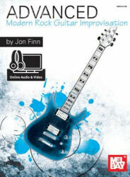 Advanced Modern Rock Guitar Improvisation - Jon Finn (ISBN: 9780786690732)