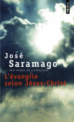 Evangile Selon J'Sus-Christ(l') - Jose Saramago (ISBN: 9782020403986)