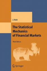 The Statistical Mechanics of Financial Markets - Johannes Voit (ISBN: 9783642065781)