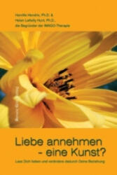 Liebe annehmen - eine Kunst? - Harville Hendrix, Helen LaKelly Hunt, Margit Schröer (ISBN: 9783902625083)