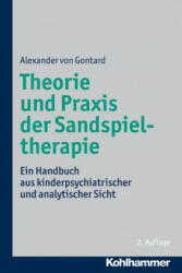 Theorie und Praxis der Sandspieltherapie - Alexander von Gontard (ISBN: 9783170224971)