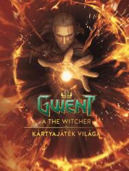 Gwent - A The Witcher kártyajáték képeskönyve (ISBN: 9789634976967)