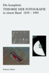 Theorie der Fotografie Band I-IV 1839-1995 - Wolfgang Kemp, Hubertus von Amelunxen (ISBN: 9783829602396)