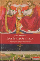 Édes és áldott haza (ISBN: 9786158127271)