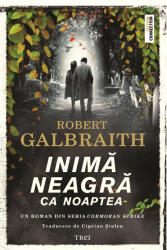 Inima neagra ca noaptea - Robert Galbraith (ISBN: 9786064018830)