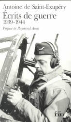 ECRITS DE GUERRE, 1939 - 1944 - Antoine de Saint Exupéry (ISBN: 9782070388073)
