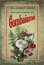 Gombaisme (ISBN: 9786156603135)