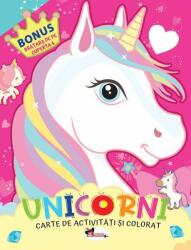 Unicorni. Carte de colorat cu activitati (ISBN: 9786060095644)