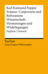 Science: Conjectures and Refutations / Wissenschaft: Vermutungen und Widerlegungen - Claus Beisbart, Greetl Albert, Melitta Mew, Karl R. Popper, Eva Schiffer, Georg Siebeck (ISBN: 9783150140765)