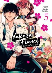 Yakuza Fiancé: Raise wa Tanin ga Ii Vol. 5 (ISBN: 9781685799366)