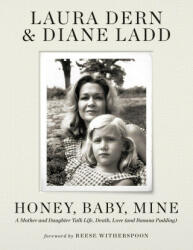 Honey, Baby, Mine - Diane Ladd (ISBN: 9781399718295)