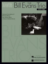 The Bill Evans Trio - 1979-1980: Artist Transcriptions (ISBN: 9780634051821)