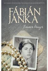 Emma lánya - Emma évszázada trilógia 3. (2023)