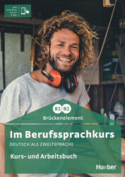 Im Berufssprachkurs Brückenelement B1/B2 (ISBN: 9783195311908)
