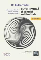 Autohipnoză și tehnici subliminale (ISBN: 9786066395168)