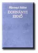 VÁZSONYI BÁLINT: DOHNÁNYI ERNŐ (ISBN: 9789639402249)