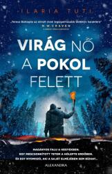 Virág nő a pokol felett (2023)