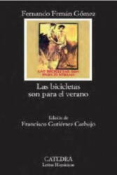 Las Bicicletas Son Para El Verano - Fernando Fernan Gomez (ISBN: 9788437626321)