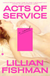 Acts of Service - Fishman, Lillian (ISBN: 9780593243787)