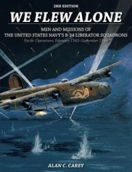 We Flew Alone - Alan C. Carey (ISBN: 9780764353697)