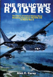 Reluctant Raiders - Alan C. Carey (ISBN: 9780764307577)