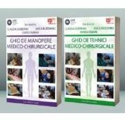 SET: „Ghid de tehnici medico-chirurgicale si „Ghid de manopere medico-chirurgicale - Claudia Gherman (ISBN: 9786061711642)