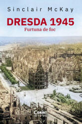 Dresda 1945 (ISBN: 9786060881513)