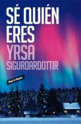 Sé quién eres - Yrsa Sigurdardottir, Fabio Teixido Benedi (ISBN: 9788439729266)