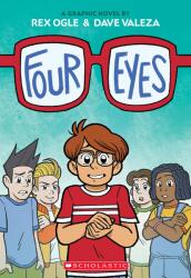 Four Eyes - Dave Valeza (ISBN: 9781338574968)