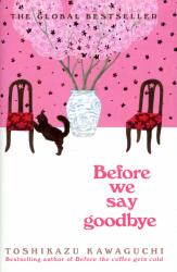 Before Saying Goodbye - Toshikazu Kawaguchi (ISBN: 9781035023424)