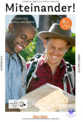 Miteinander! Deutsch Für Alltag Und Beruf A2.1 (ISBN: 9783190018932)