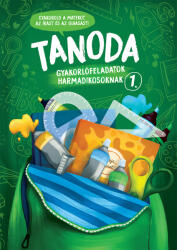 Tanoda - Gyakorlófeladatok harmadikosoknak 1 (ISBN: 9789634834021)