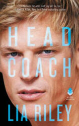 Head Coach: Hellions Angels - Lia Riley (ISBN: 9780062662491)