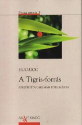 A Tigris-forrás (ISBN: 9786156033772)