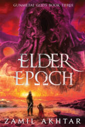Elder Epoch - Zamil Akhtar (ISBN: 9781958360149)