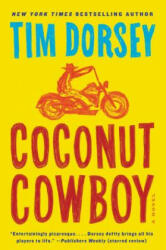 Coconut Cowboy - Tim Dorsey (ISBN: 9780062240057)