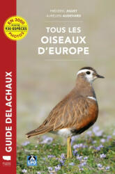 Tous les oiseaux d'Europe - Aurélien Audevard, Frédéric Jiguet (2023)