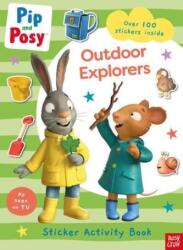 Pip and Posy: Outdoor Explorers - Nosy Crow Ltd (ISBN: 9781839947629)