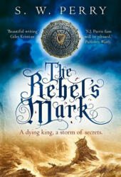 The Rebel's Mark: Volume 5 (ISBN: 9781838954000)