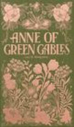 Anne of Green Gables (ISBN: 9781840221992)