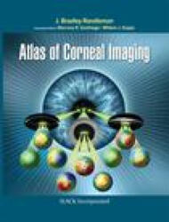 Atlas of Corneal Imaging - Janice K. Ledford (ISBN: 9781630916473)